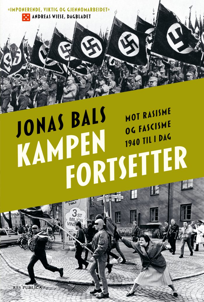 Kampen fortsetter – mot rasisme og fascisme 1940 til i dag