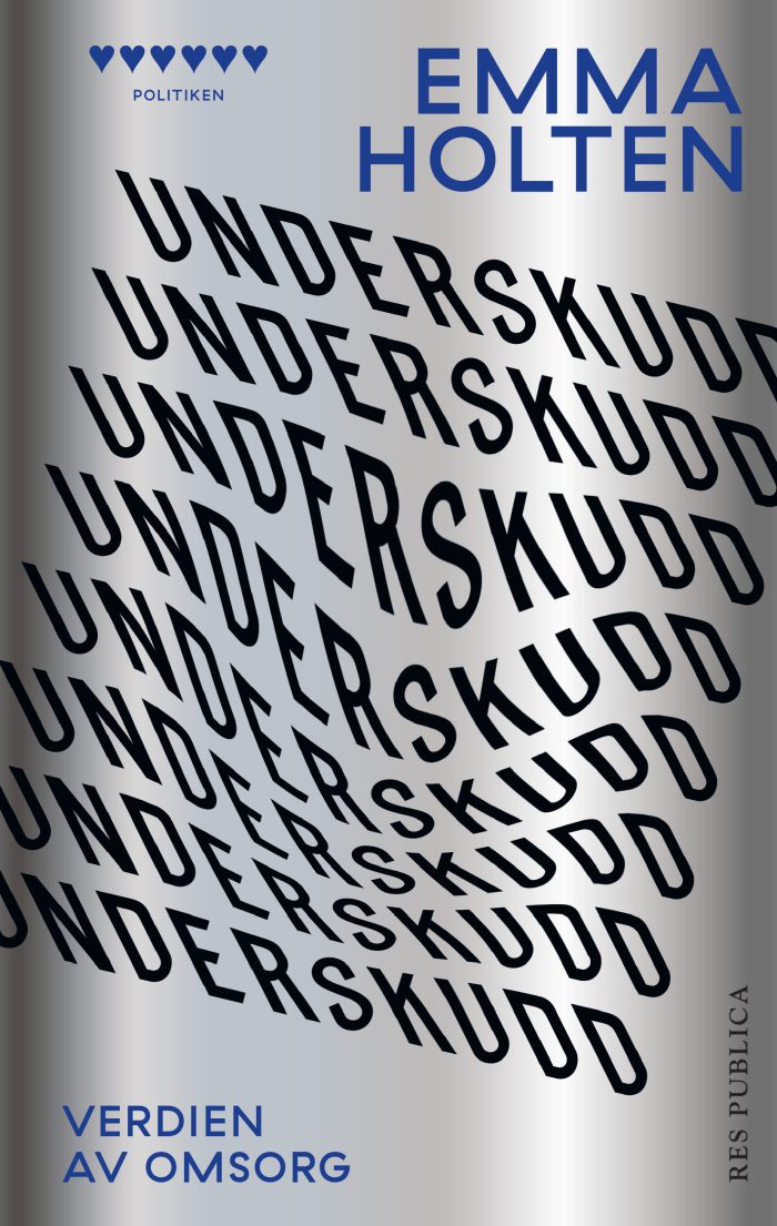 Underskudd. Verdien av omsorg