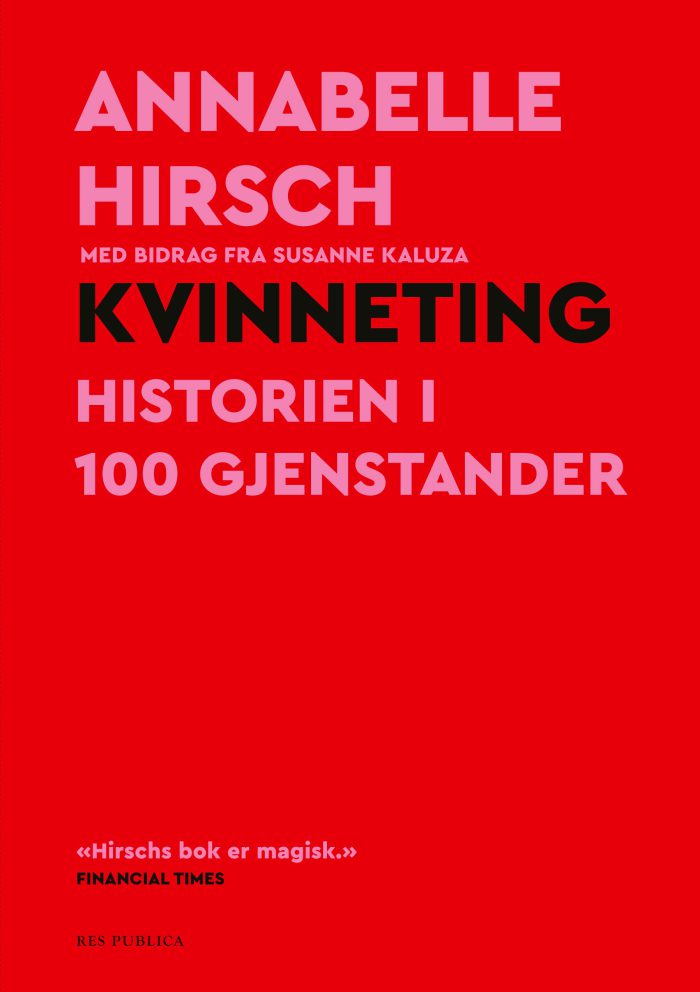 Kvinneting. Historien i 100 gjenstander